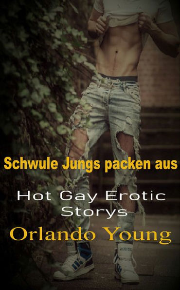 Schwule Jungs Packen Aus Gay Erotik Storys By Xinxii Ebook Barnes