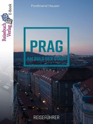 Title: Reiseführer Prag, Author: Ferdinand Hauser