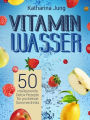 Vitamin-Wasser