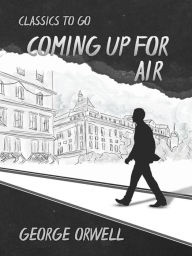 Title: Coming up for Air, Author: George Orwell