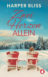 Title: Zwei Herzen allein, Author: Harper Bliss