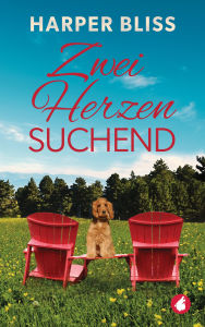 Title: Zwei Herzen suchend, Author: Harper Bliss