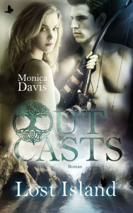 Title: Outcasts 1: Lost Island, Author: Monica Davis