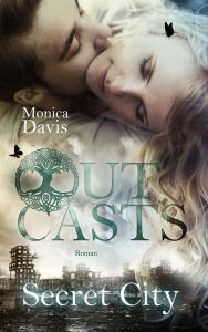 Title: Outcasts 3: Secret City, Author: Monica Davis