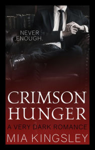 Title: Crimson Hunger, Author: Mia Kingsley