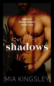 Title: Sultry Shadows, Author: Mia Kingsley