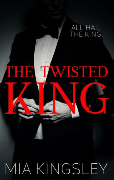 The Twisted King: The Twisted Kingdom 2