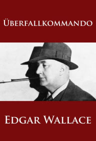 Title: Überfallkommando: Krimi-Klassiker, Author: Edgar Wallace