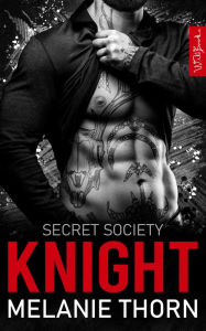 Title: Knight. Secret Society Band 5, Author: Melanie Thorn