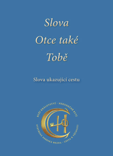 Slova Otce také Tobe