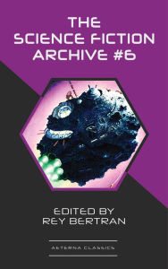 Title: The Science Fiction Archive #6, Author: H. Beam Piper