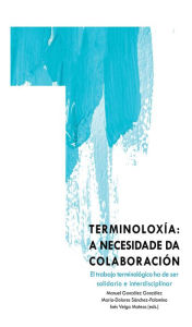 Title: Terminoloxía: A necesidade da colaboración, Author: Manuel González González