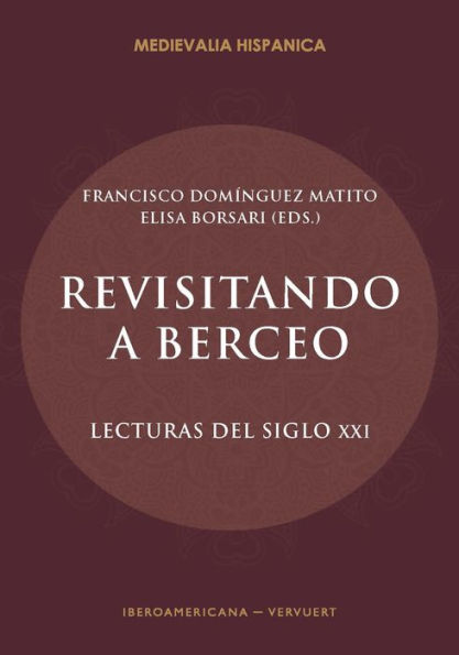 Revisitando a Berceo: Lecturas del siglo XXI