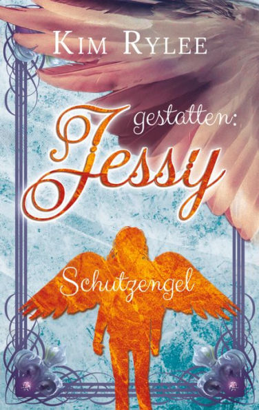 gestatten: Jessy: Schutzengel