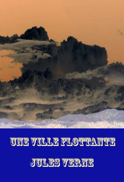 Une Ville Flottante: -