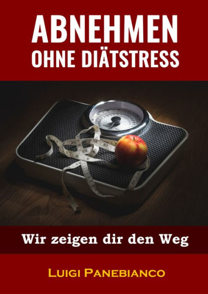 Abnehmen ohne Diätstress: Wir zeigen dir den weg