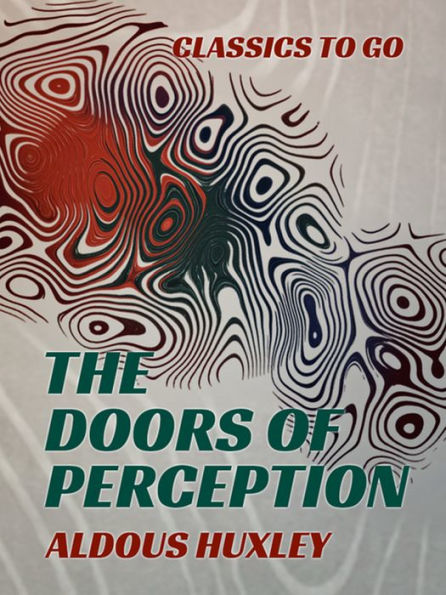 The Doors of Perception