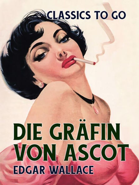 Die Gräfin von Ascot