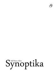 Title: Synoptika, Author: Ralf-Marco Klein