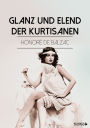 Glanz und Elend der Kurtisanen