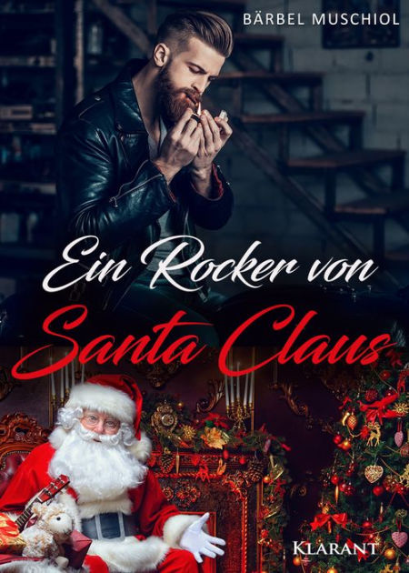 Ein Rocker Von Santa Claus By Barbel Muschiol Nook Book Ebook Barnes Noble