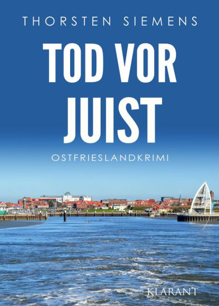 Tod Vor Juist. Ostfrieslandkrimi By Thorsten Siemens | EBook | Barnes ...