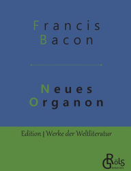 Title: Neues Organon, Author: Francis Bacon