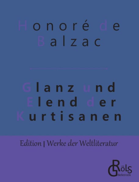 Glanz und Elend der Kurtisanen