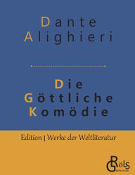 Title: Die Göttliche Komödie, Author: Dante Alighieri