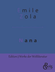 Title: Nana, Author: Emile Zola