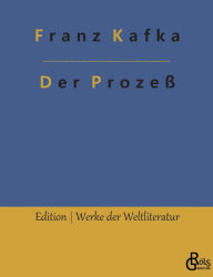 Title: Der Prozeß, Author: Franz Kafka