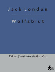 Title: Wolfsblut, Author: Jack London