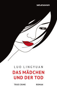 Title: Das Mädchen und der Tod, Author: Lingyuan Luo