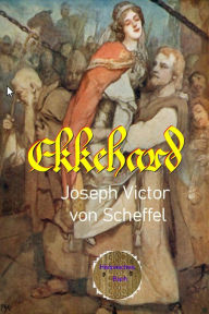 Title: Ekkehard, Author: Joseph Victor von Scheffel