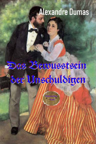 Title: Das Bewusstsein der Unschuldigen, Author: Alexandre Dumas