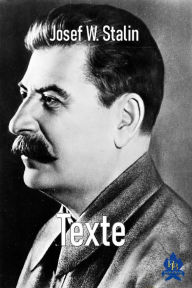 Title: Texte: Marxismus und nationale Frage / Über die Grundlagen des Leninismus, Author: Josef W. Stalin