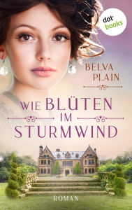 Title: Wie Bl ten im Sturmwind: Roman, Author: Belva Plain