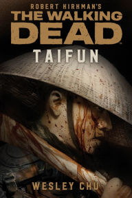 Title: The Walking Dead: Taifun, Author: Wesley Chu
