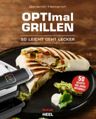 Title: OPTImal Grillen - So leicht geht lecker, Author: Benjamin Hetterich