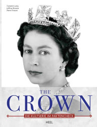 Title: The Crown: Die Kultserie im Faktencheck, Author: Corentin Lamy