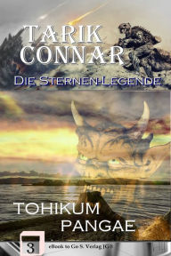 Title: TOHIKUM PANGAE (Die Sternen-Legende 3), Author: Jens Fitscher