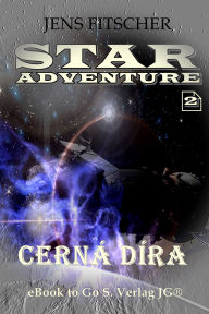 Title: Cerná díra (STAR ADVENTURE 2), Author: Jens Fitscher