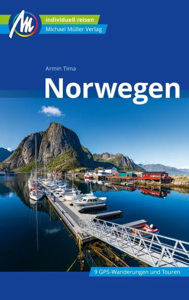 Norwegen Reiseführer Michael Müller Verlag: Individuell reisen mit vielen praktischen Tipps