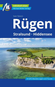 Title: Rügen Reiseführer Michael Müller Verlag: Stralsund, Hiddensee, Author: Sven Talaron