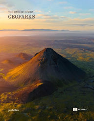 Title: Geoparks: The UNESCO Global Geoparks, Author: gestalten