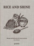 Alternative view 1 of Rice and Shine: Recipes and Delicacies for Every Occasion