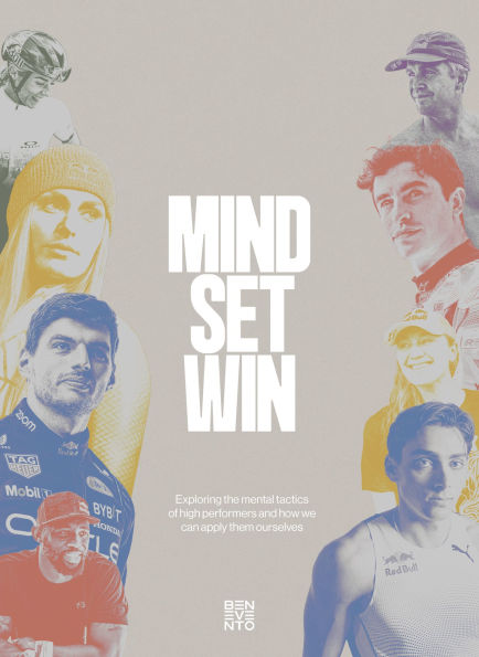 Mind.Set.Win: Exploring the mental tactics of high performers and how we can apply them ourselves