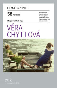 Title: FILM-KONZEPTE 58 - Vera Chytilová, Author: Margarete Wach