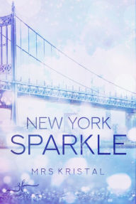 Title: New York Sparkle: Sport-Romance, Author: Mrs Kristal