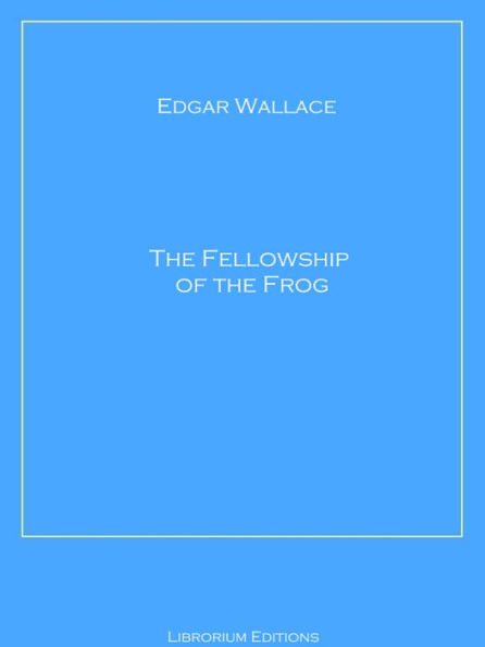 The Fellowship of the Frog